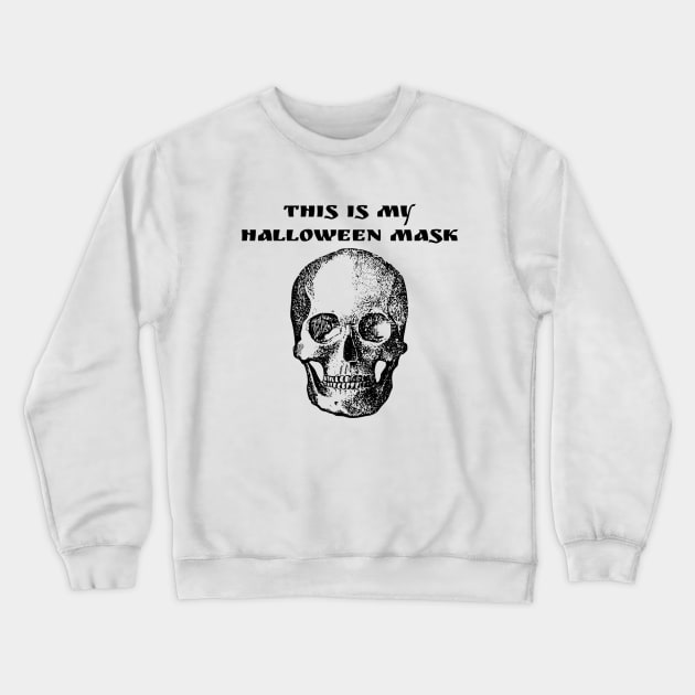 Skull Skeleton Halloween Mask, Halloween Costume Crewneck Sweatshirt by Style Conscious